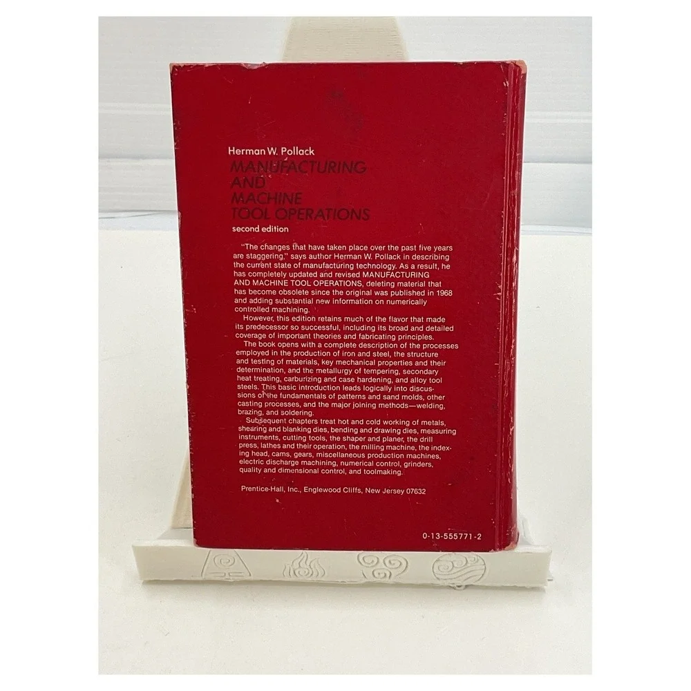 Manufacturing and‎ Machine Tool Operations 2nd Ed Hardcover 1979